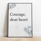 Courage, dear heart - Chronicles of Narnia