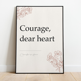 Courage, dear heart - Chronicles of Narnia