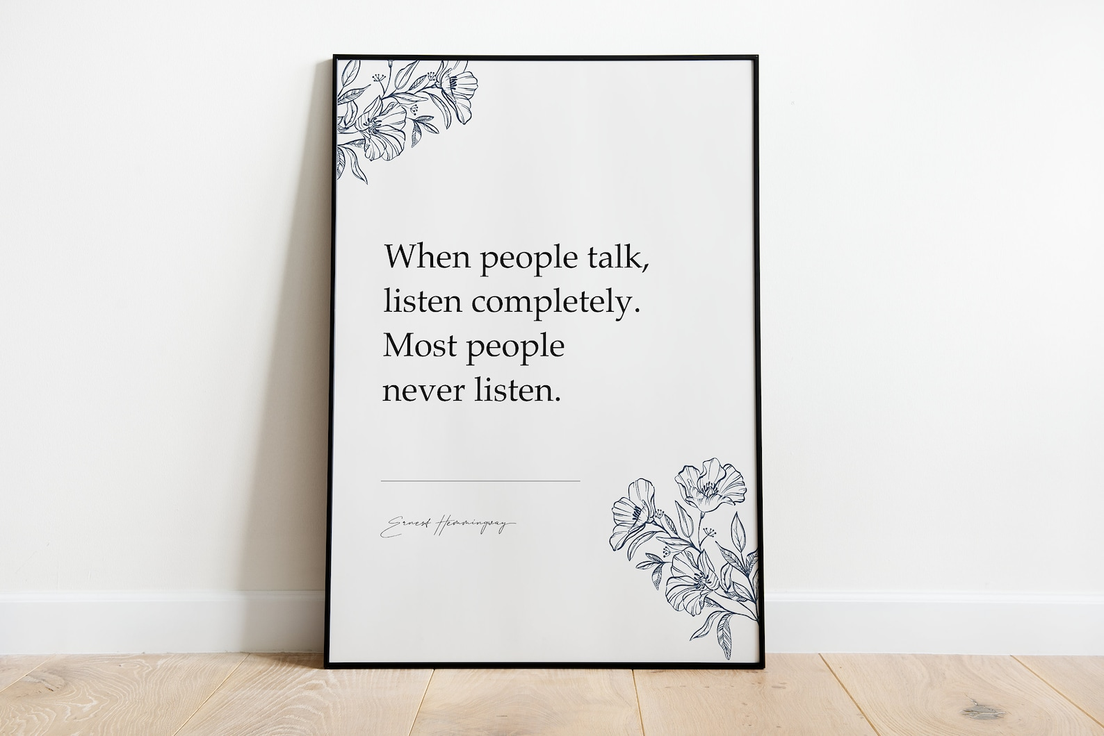 When people talk, listen completely