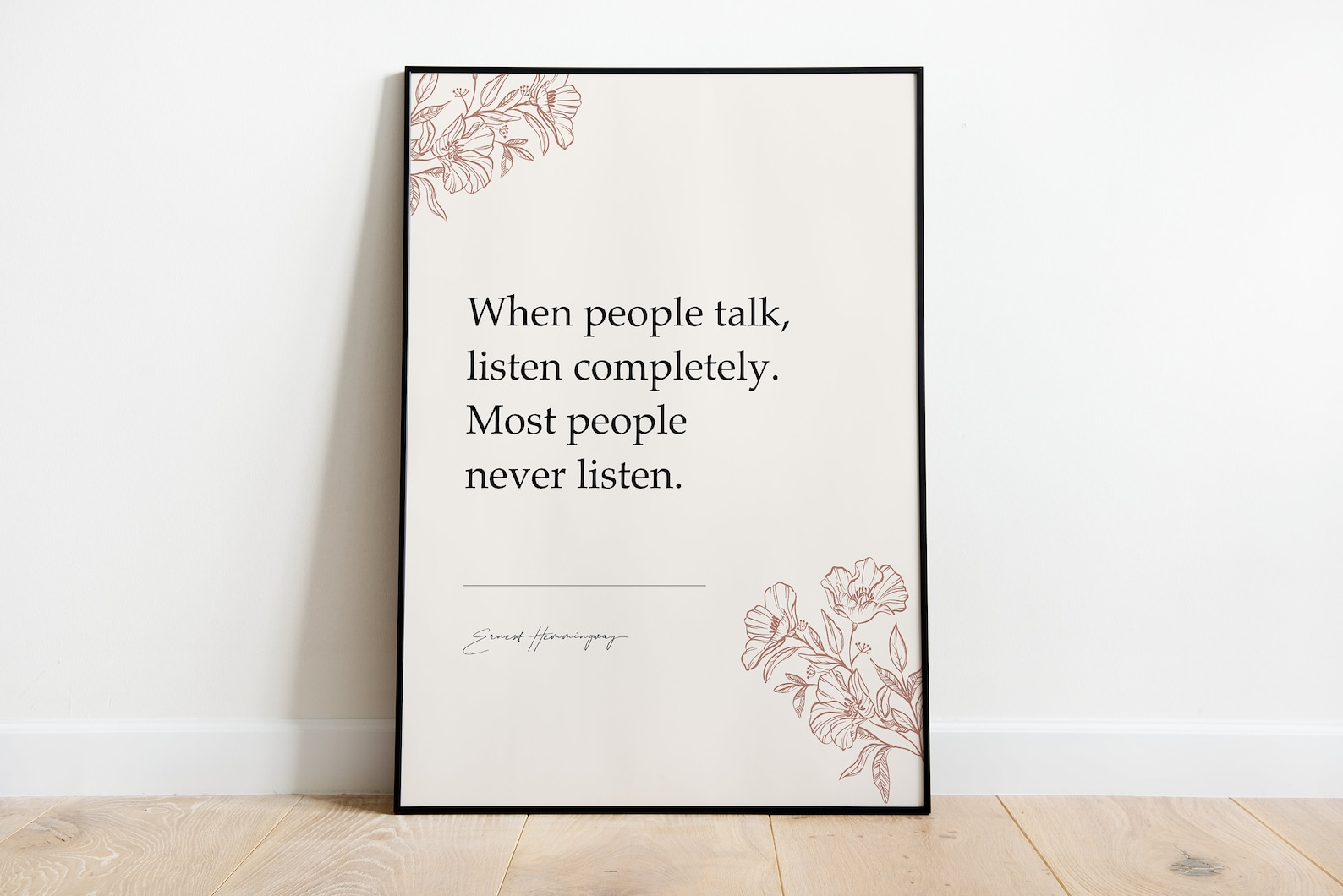 When people talk, listen completely