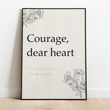 Courage, dear heart - Chronicles of Narnia