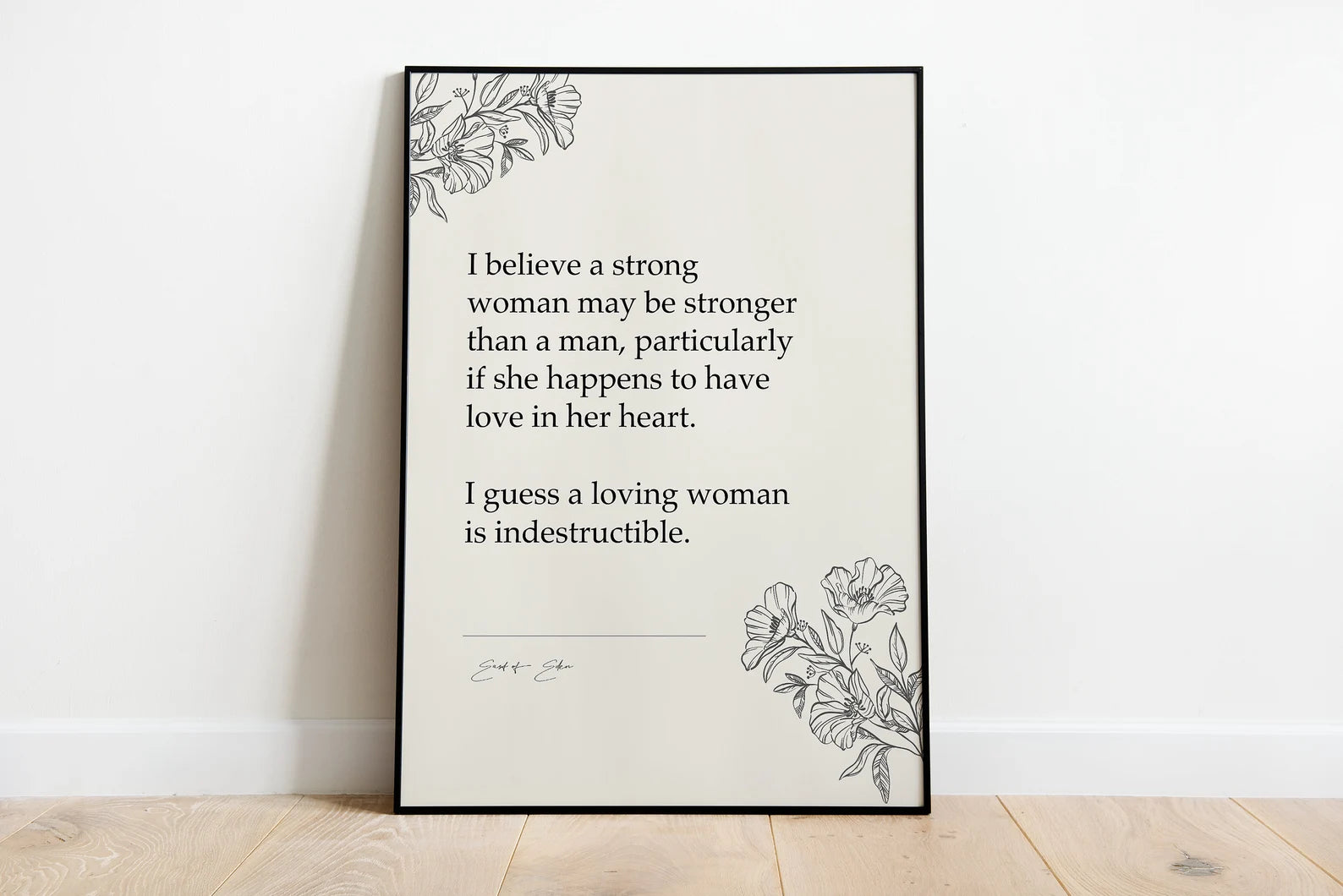 A loving woman is indestructible