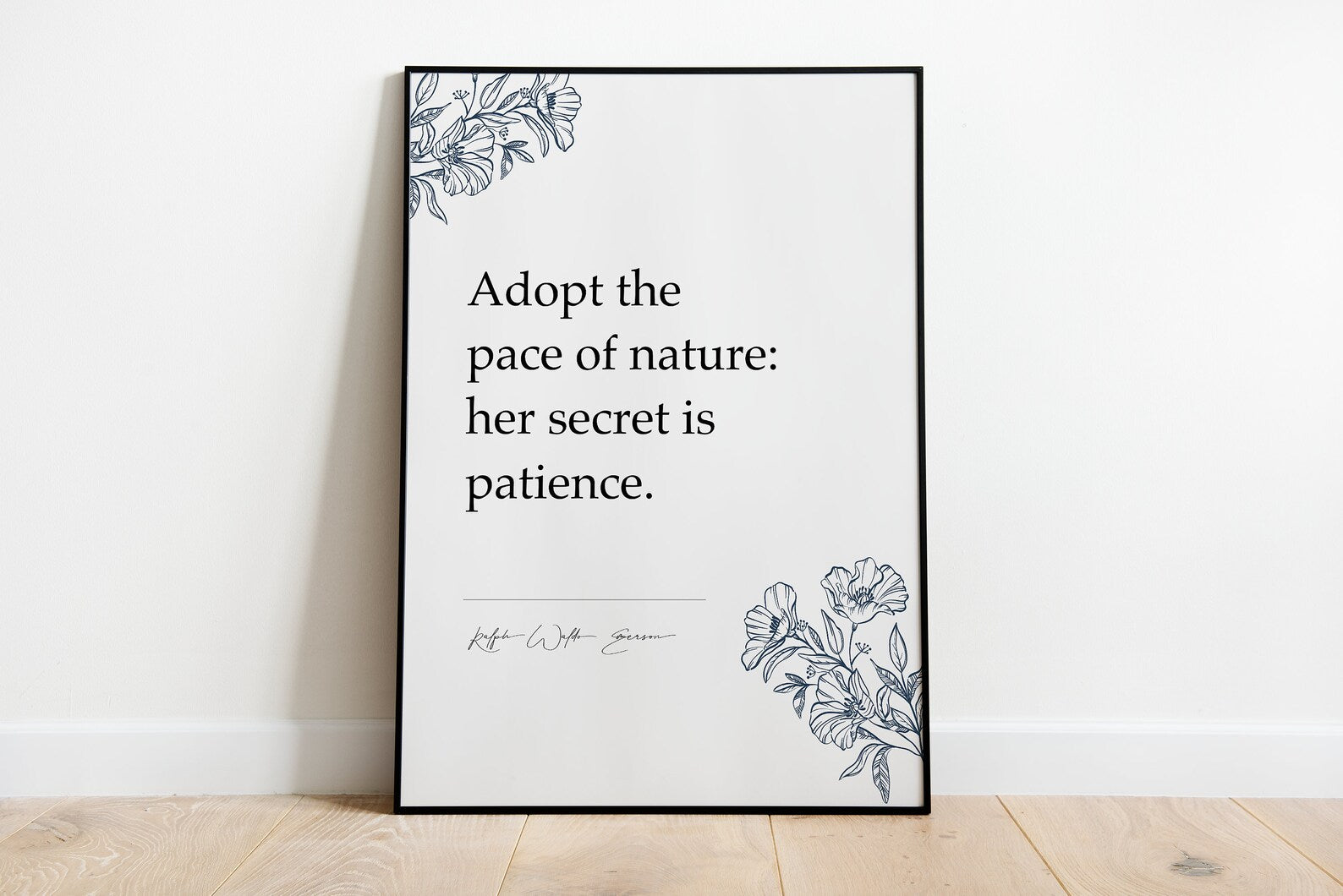 Adopt the pace of nature