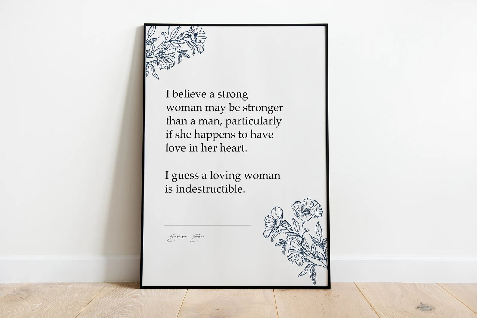 A loving woman is indestructible