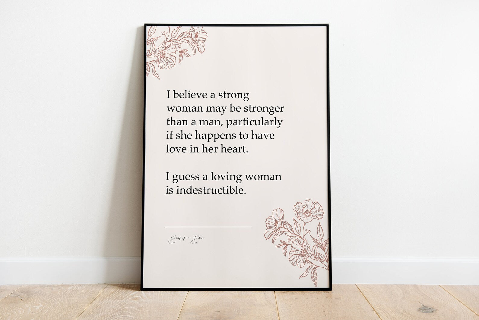 A loving woman is indestructible