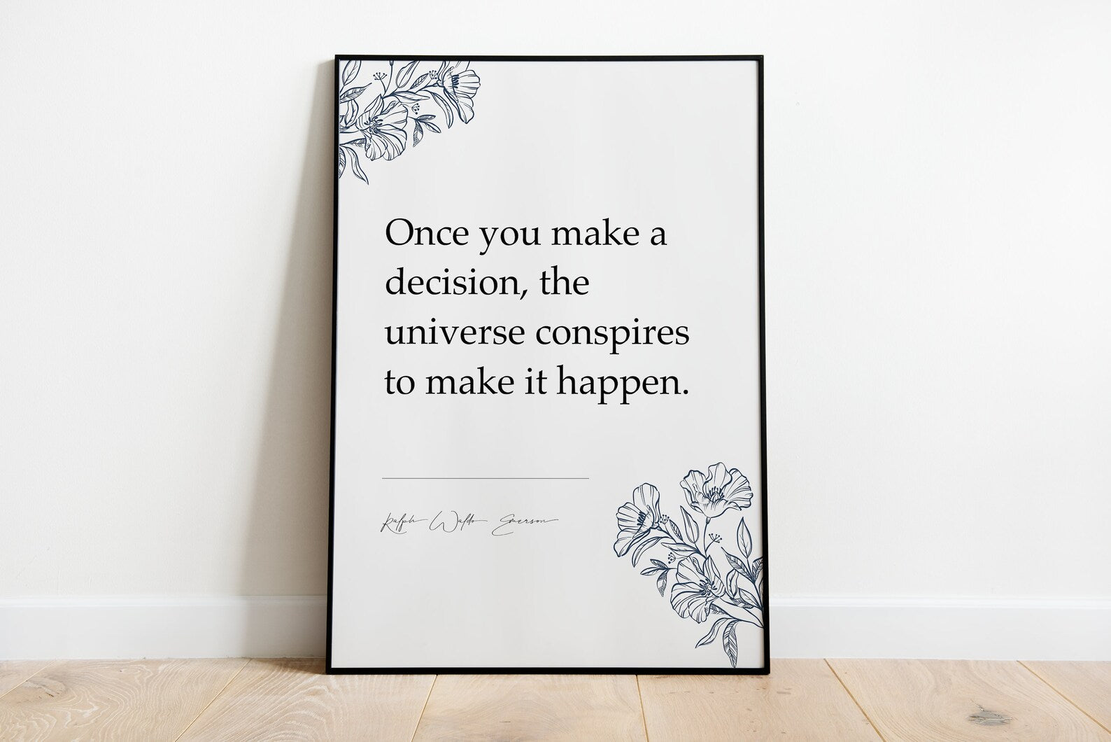 Once you make a decision, the universe conspires to make it happen